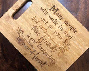 Laser Engraved Bamboo Cutting Board: Friendship Quote Gift
