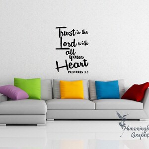 Wall Decal, Trust in the Lord with all our Heart Proverbs 3:5, Wall Quote, Bible Verse, Vinyl Decal, Sticker Art, Wall Words, Graphic