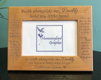 Personalized Engraved Wood Picture Frame, Walk beside me Daddy, Father's Day Gift