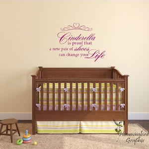 Wall Decal, Cinderella is proof that a new pair of shoes can change your life Wall Quote Nursery Bedroom Sticker Kids Vinyl Decal Wall Words image 1