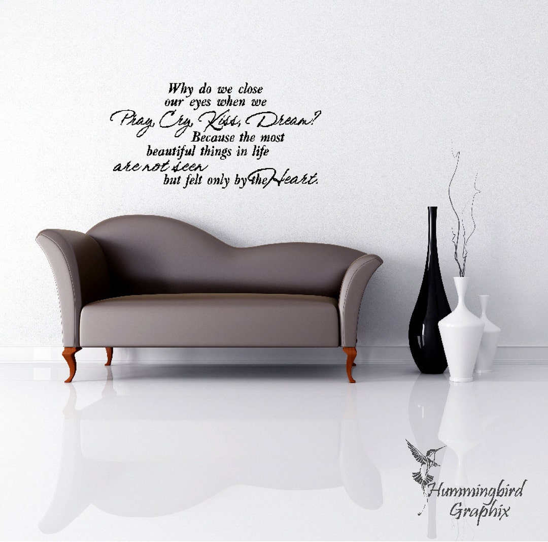 Wall Decal Why Do We Close Our Eyes When We Pray Cry Kiss Etsy
