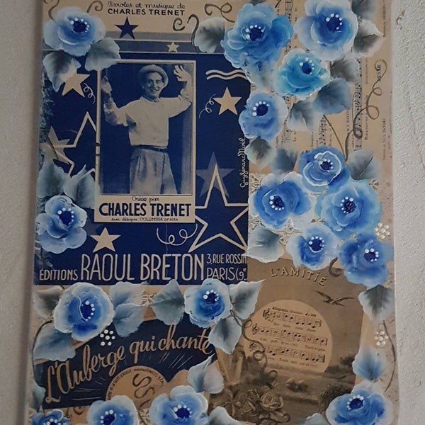 Toile peinture bleue / Fleur bleue / Paris cabaret/ Vintage / décoration /Peinture et collage / Charles Trenet