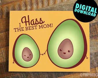 Digital Mother's Day Card "I Hass the Best Mom" - Printable Mom Card, Avocado Card, DIY card for mom, print from home download card