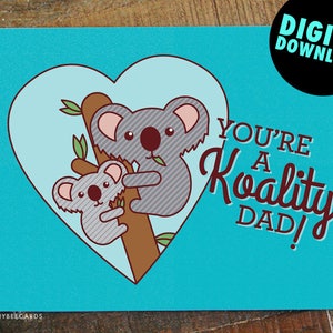 Tarjeta imprimible del día del padre o tarjeta de cumpleaños de Koala "¡Papá Koality!" - tarjeta de descarga digital, tarjeta de felicitación imprimible, día del padre imprimible