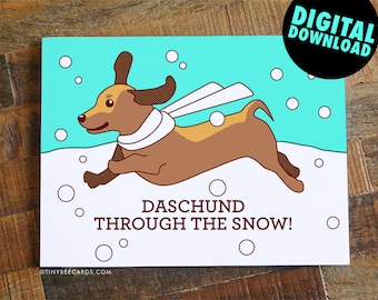 Printable Funny Christmas Card "Dachshund through the Snow" - Printable Christmas Card, instant download card, printable card, holiday card