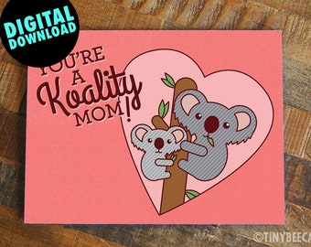 Carte de fête des mères imprimable "Vous êtes une maman Koality" - téléchargement instantané, carte de maman, koala kawaii, carte numérique pour maman, jolie fête des mères heureuse