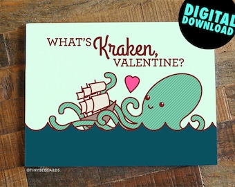 Printable Digital Valentine Card "What's Kraken Valentine?" - printable card, valentine's day card, instant download, digital card, diy card