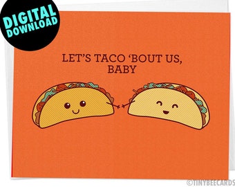 Carte d'amour taco imprimable drôle "Let's Taco Bout Us Baby"