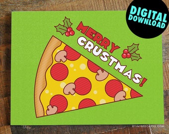 Printable Pizza Christmas Card "Merry Crustmas" - Instant download card, DIY card, print from home, pizza lover card, digital holiday cards