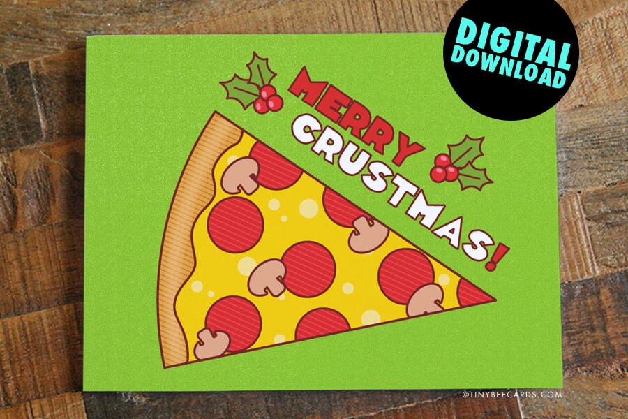 Printable Pizza Christmas Card merry Crustmas Instant Download Card, DIY Card, Print From Home, Pizza Lover Card, Digital Holiday Cards - Etsy printable-pizza-christmas-card-merry-crustmas-instant-download-card-diy-card-print-from-home-pizza-lover-card-digital-holiday-cards-etsy