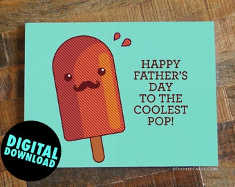 Printable Father's Day Card "Coolest Pop" - Dad day digital card, downloadable card, instant download, card for dad, popsicle pun card