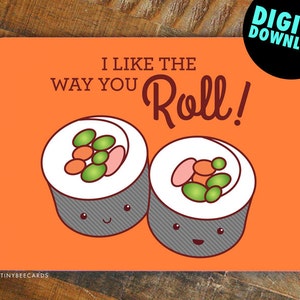 Digital Download Sushi Card, Printable card, Digital Card, funny love or friendship card, DIY card, instant download, funny pun card