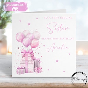 Carte d'anniversaire personnalisée rose pour soeur, cadeau et ballons Tout âge/nom 21-30 40 50 60 70 80 90 65 75 80