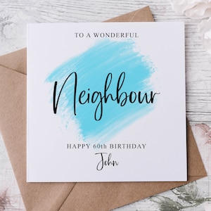 Carte d'anniversaire personnalisée pour un voisin, pour lui avec n'importe quel nom et âge 16e 18e 18e 21e 30e 40e 50e 60e 70e 80e 90e