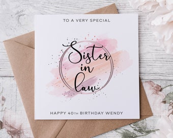 Personalised Special Sister in Law Birthday Card, Happy Birthday, Age Card For Her 30th, 40th, 50th, 60th, 70th, 80th, 90th
