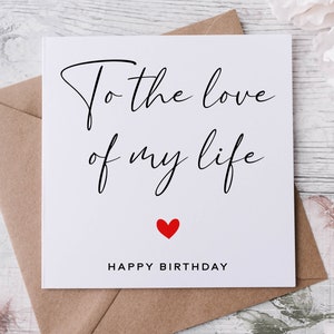 Tarjeta de cumpleaños para el amor de mi vida, tarjeta para prometido, novio o novia para ella o él