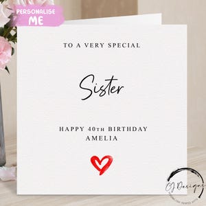 Carte d'anniversaire personnalisée pour soeur, coeur rouge N'IMPORTE QUELLE TEXTE /ÂGE/ Prénom 16e 18e 18e 20e 21e 25e 30e 35e 40e 45e 50e 60e 70e 80e 90e