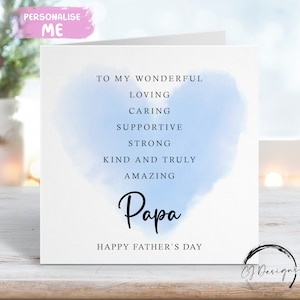 Papa Fathers Day Card Quote -Affirmation card with blue Heart ANY WORDING