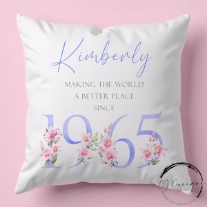 Personalised 60th Birthday Cushion | Making The World A Better Place Since 1965 | Custom Name Pillow Blue | Milestone Birthday Gift for Her