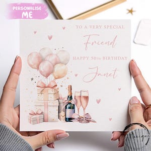Personalised Friend Birthday Card Rose Gold Design Champagne, Gift & Balloons Any Age/Name 16th 18th 21st 30th 40th 50th  60th 70th 80th 90