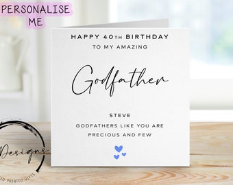 Personalised Godfather Birthday Card -Precious & Few Quote with Any Age/Name,Greeting Card 18th, 21st, 30th, 40th,50th, 60th, 70th 80th 90th