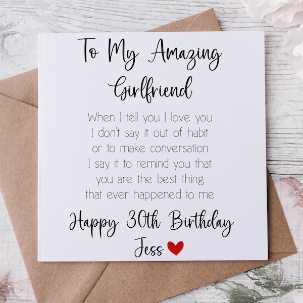 Personalised Wife Girlfriend Card, with Love Quote/ Poem To My Amazing Girlfriend, Fiance, Wifey 30th 40th 50th Name Any Age and Name