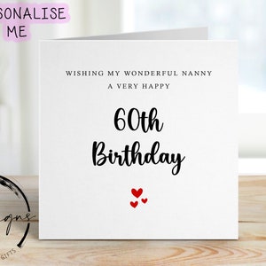 Personalised Nanny Birthday Card - Red Hearts with Any Age Greeting Card for Her 40th, 50th, 60th, 70th, 80th, 90th, 100th