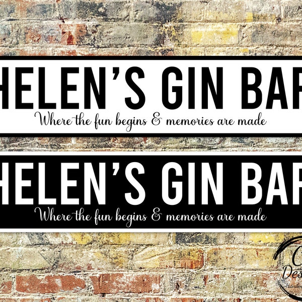 Personalised Gin Bar Sign- Where Fun Begins and Memories are Made  Street Sign Road Sign Weatherproof, Hot tub, Home Pub Decor Garden