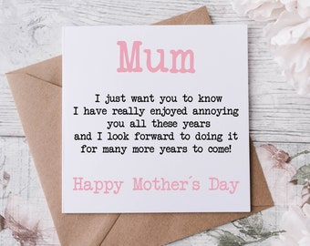 Mother's Day Birthday Card  Funny Cheeky Rude Mum Mummy Annoy me M5 