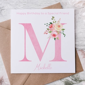 Carte d'anniversaire personnalisée pour un ami spécial avec nom, motif floral rose, carte pour elle 40e, 50e, 60e 70e, 80e, 90e