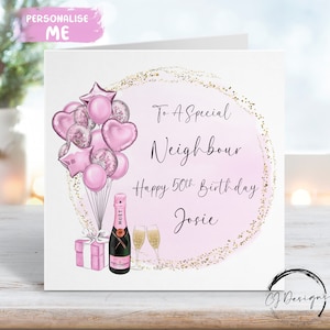Biglietto di auguri di compleanno personalizzato per vicini - Tema rosa e oro con palloncini. Qualsiasi età: 18, 19, 20, 21, 30, 40, 50, 60, 70, 80, 90, 100