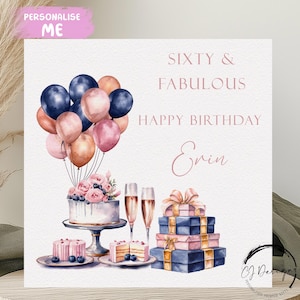 Biglietto di auguri personalizzato per il 60° compleanno, con scritta Sixty and Fabulous, design blu e oro rosa, champagne, palloncini, torte e regali, qualsiasi età/nome