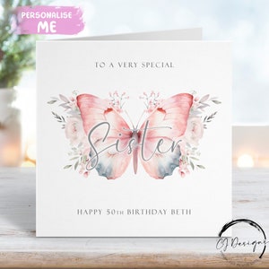 Carte d'anniversaire personnalisée pour soeur - carte de voeux papillon rose et gris pour elle, tout âge 16, 15, 18, 21, 30, 40, 50 et 60 ans