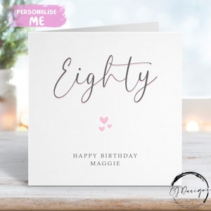 Carte d'anniversaire personnalisée pour les 80 ans - Carte de voeux calligraphique imprimée rose et grise pour tous les âges 16, 18, 30, 21 ans, 40 ans, 50 ans, 60 ans, 70 ans, 90 ans,