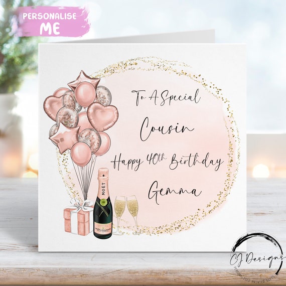 Personalised Cousin Birthday Card Rose Gold & Gold Theme Balloons Any Age  18th 19th 20th  21st 30th 40th 50th 60th 70th 80th 90th 100th