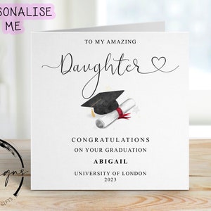 Personalised Daughter Graduation Card- with Cap & Scroll- Name and University Medium or Large card ANY YEAR