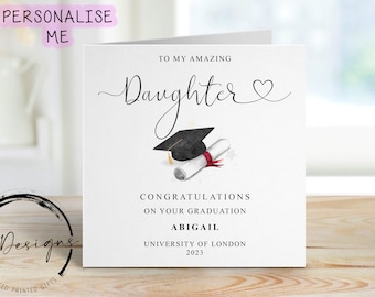 Personalised Daughter Graduation Card- with Cap & Scroll- Name and University Medium or Large card ANY YEAR