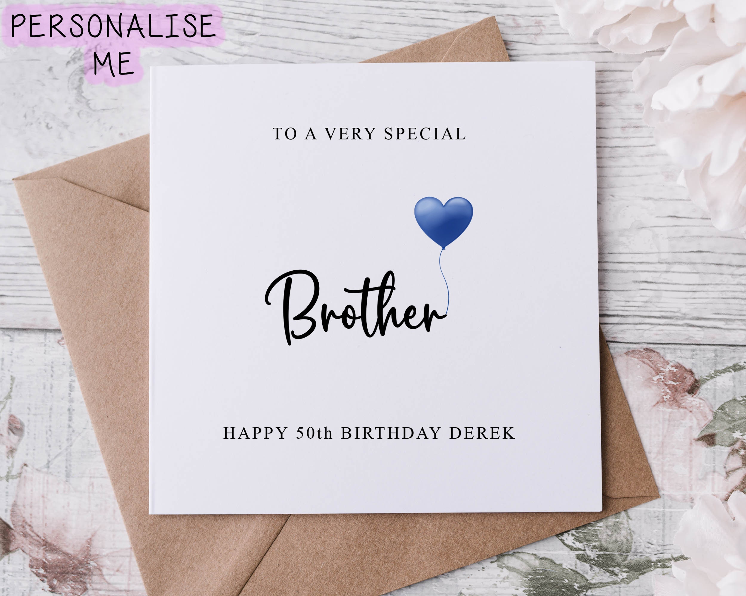 Personalised Brother Birthday Card, Special Relative, Happy Birthday, Age Card For Him 30th, 40th,50th, 60th, 70th, 80th,  Any Age