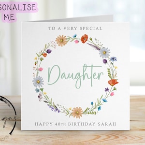 Personalised Daughter Birthday Card -Wild Flowers Wreath - Any Age/Name, Greeting Card 16th, 18th, 21st, 30th,40th, 50th, 60th, 70th, 80th