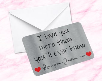 Sentimental Keepsake Metal Wallet Card I Love You More Than You ll Ever Know Fiance Gift Husband Wife Girlfriend Boyfriend