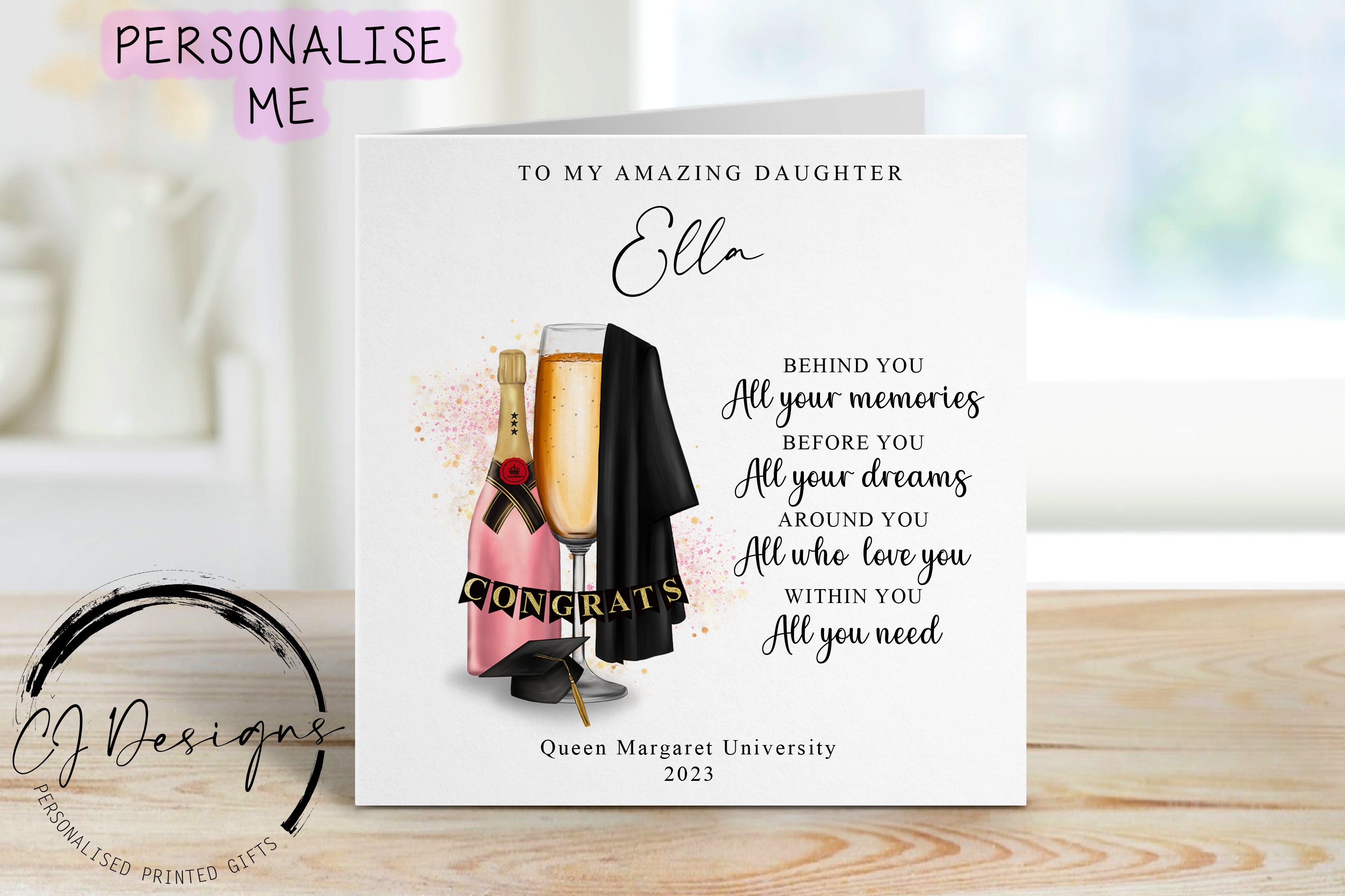 Personalised Daughter Graduation Card- with Cap, Gown & Pink Champagne- Name and University To My/To Our Amazing Daughter
