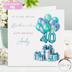 Carte d'anniversaire personnalisée beau-frère tout âge/nom - bleu/vert Ballons d'âge numéro 18, 21, 25, 30, 40, 45, 50, 60, 65, 70