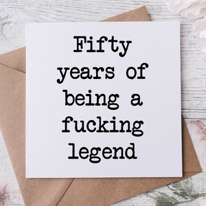 50. Geburtstagskarte 50 Jahre Sein eine Ficken Legende Rude Erwachsene Humor Geburtstagskarte Alles Gute zum Geburtstag Bestie 30., 40., 50., 60