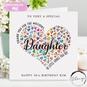 Carte d'anniversaire fille personnalisée Merci pour les millions de choses coeur - tout âge 15-16 18 21 25 30 40 45 50 60