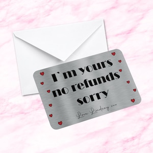 Personalisierte Brieftasche Karte Ich gehöre Ihnen keine Rückerstattungen Tut mir leid Sentimentales Andenken Metall Brieftasche Karte Verlobte Geschenk Ehemann Frau Freundin Freund