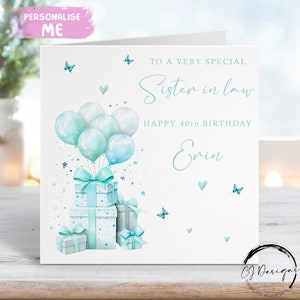 Carte d'anniversaire personnalisée belle-soeur bleu sarcelle/bleu/vert Cadeaux et ballons design Tout âge/nom 30-40e 50e 60e 70e 80e 90e