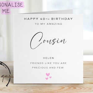 Carte d'anniversaire cousine personnalisée - citations précieuses et rares avec n'importe quel âge/nom, carte de voeux 18e, 21e, 30e 40e, 50e, 60e, 70e, 80e, 90e