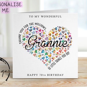 Biglietto di auguri di compleanno personalizzato per la nonna - Grazie per i milioni di cose Cuore - Biglietto di auguri per qualsiasi età 50°, 60°, 70°, 80°, 90°, 100°