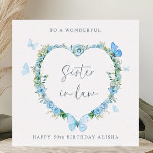 Carte d'anniversaire personnalisée belle-sœur avec fleurs bleues et coeur de papillon Tout âge/nom 18, 21, 30, 40, 45, 50, 55, 60, 65, 70,