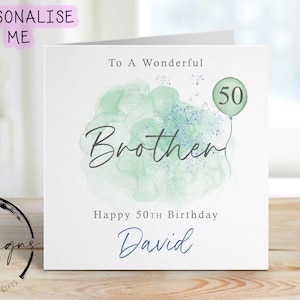 Personalisierte Bruder Geburtstagskarte - Design Grün / Blau mit grünem Ballon - Karte für Ihn, jedes Alter und Name -30.-40.50.60.70